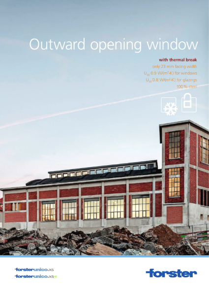 Forster Unico XS - Outward opening window