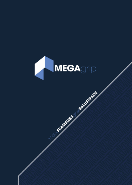 MEGAGrip 3KN Frameless Glass Balustrade Brochure