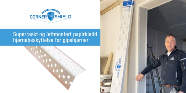 Beskytt gipshjørnene superenkelt
