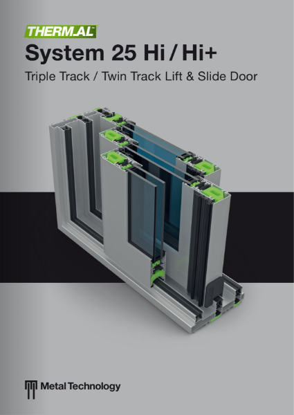 System 25Hi+ Sliding / Lift and Slide Door (Twin or Triple Track)