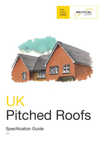 Recticel Insulation Pitched Roof Specification Guide V1.5
