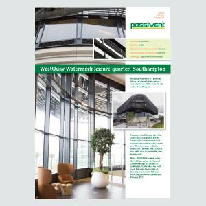 Passivent case study - Westquay Watermark leisure quarter, Southampton