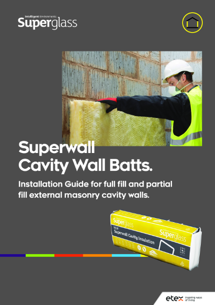 Superglass Superwall Cavity Batts Installation Guide - Full & Partial Fill