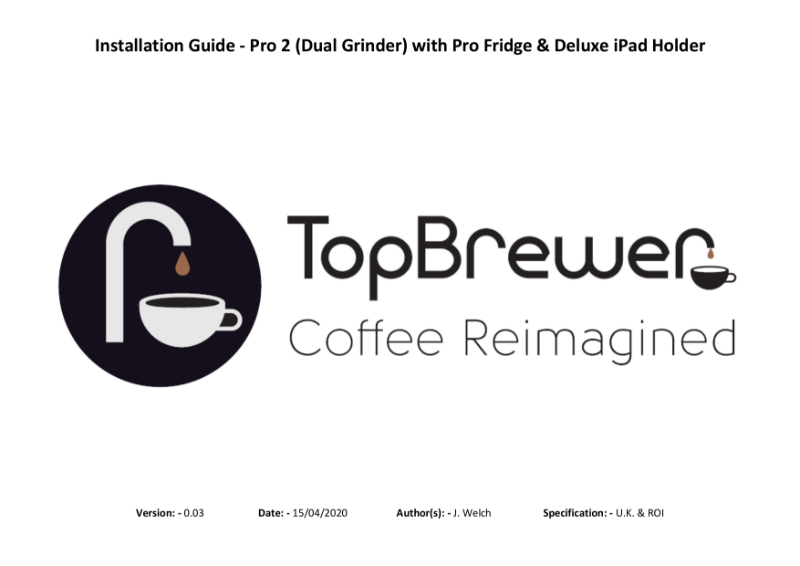 Pre-Installation Guide - TopBrewer Config TP4 + Deluxe iPad Holder