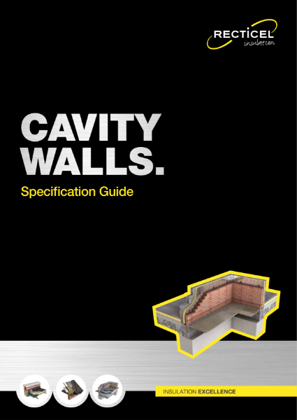 Recticel Insulation Cavity Wall Specification Guide