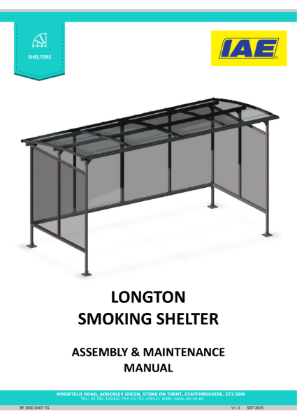 IAE Longton Smoking Shelter Assembly & Maintenance Manual