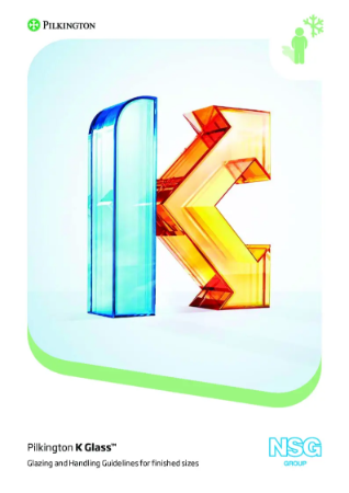Pilkington K Glass™ S Range Handling & Processing Guidelines