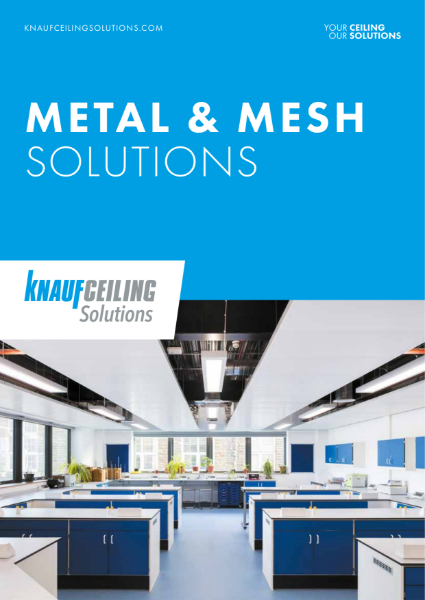 Knauf Ceiling Solutions METAL and MESH Solutions