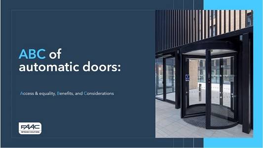 ABC of automatic doors- Access & Equality, Benefits and Considerations.