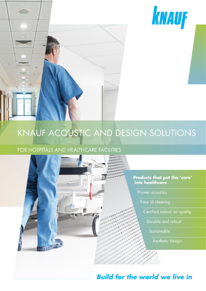 Knauf Acoustic and Design Solutions For Hospitals and Healthcare Facilities Brochure