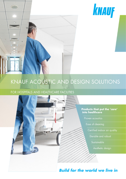 Knauf Acoustic and Design Solutions For Hospitals and Healthcare Facilities