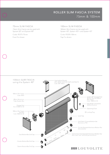 Roller 75mm & 100mm Slim Fascia System