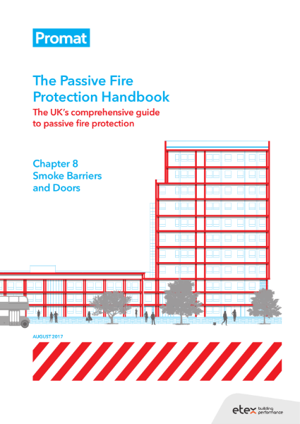 The Passive Fire Protection Handbook: Chapter 8 - Smoke Barriers and Doors