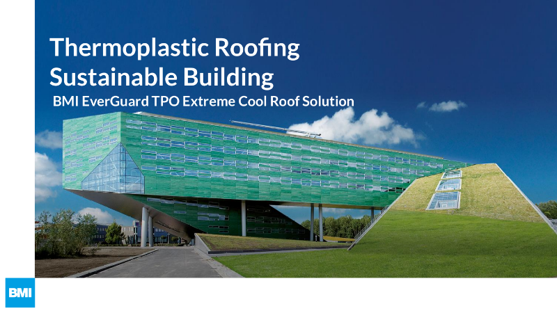 BMI Australia - Thermoplastic Cool Roofing Solutions for Sustainable Building & LEED