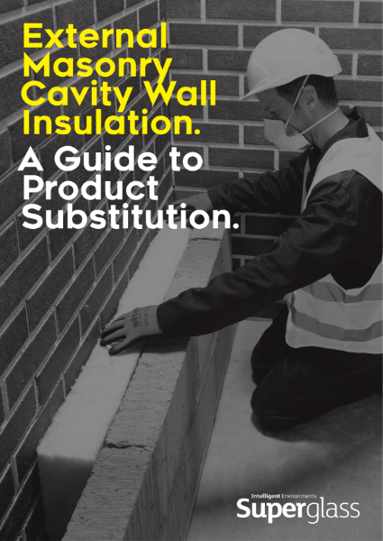A Guide to Product Substitution - External Masonry Cavity Wall Insulation