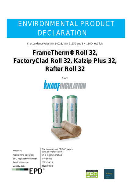 Knauf Insulation FrameTherm® Roll 32, FactoryClad Roll 32, Kalzip Plus 32, Rafter Roll 32 EPD - EN - UK&I