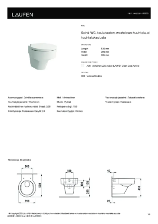 Tuotetietolehti - VAL Seinä-WC, Kaulukseton, Washdown-Huuhtelu, ei Huuhtelukaulusta