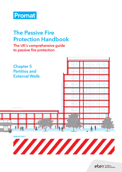 The Passive Fire Protection Handbook: Chapter 5 - Partitions and External Walls