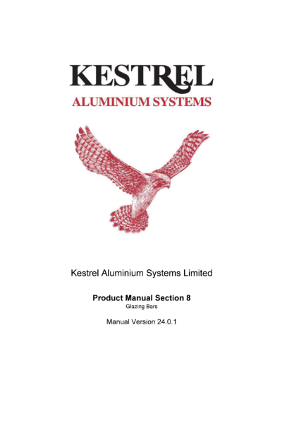 Kestrel Glazing Bar System Product & Fabrication Manual