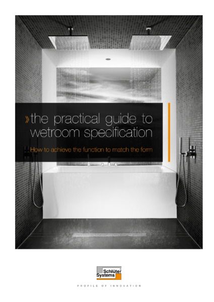 The Practical Guide to Wetroom Specification