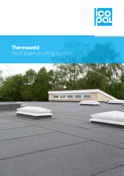 Icopal Thermaweld Energy Efficient Roof Waterproofing System