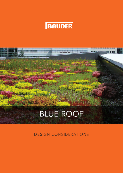 Bauder Blue Roof Design Considerations