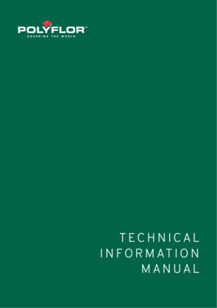 Polyflor Technical Information Manual - Specification, Installation and Maintenance of Polyflor Vinyl Floorcovering