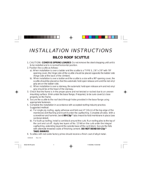 INSTALLATION INSTRUCTIONS
BILCO ROOF SCUTTLE