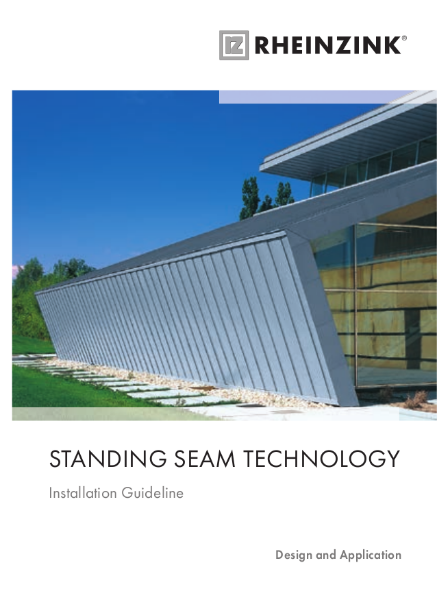 Rheinzink Standing Seam Technology Installation Guide for Zinc Roofing