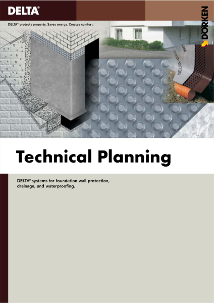 Technical Planning - For Foundation-wall Protection, Drainage and Waterproofing