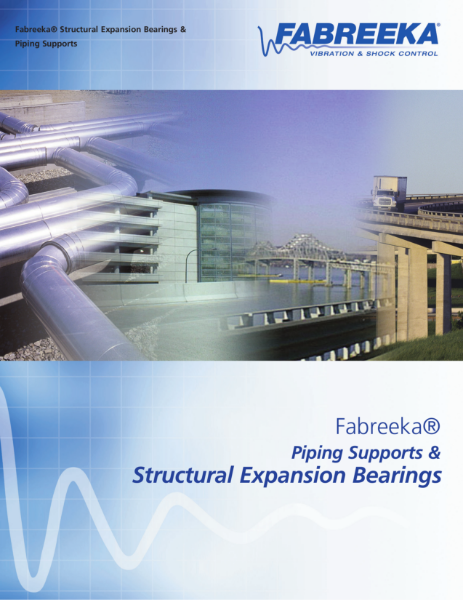 Fabreeka Piping Supports & Structural Expansion Bearings