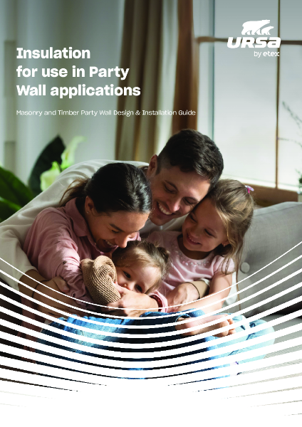 URSA Masonry and Timber Party Wall - Design & Installation Guide - Design & Installation Guide