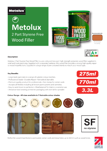 Metolux® 2-Part Styrene Free Woodfiller Product Data Sheet