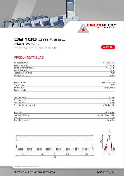 Produktblad DB100 6m K280 H4a W6 B | Saferoad Traffic AB | Lattira Source
