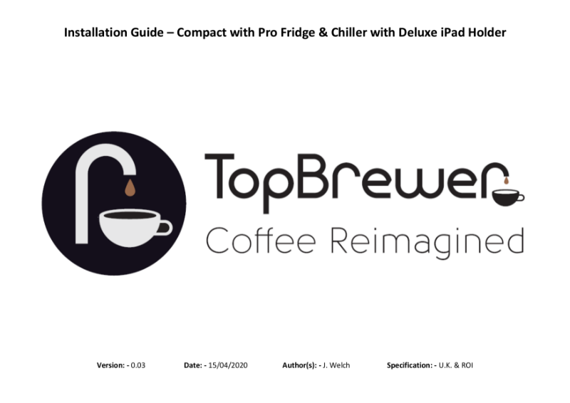 Pre-Installation Guide - TopBrewer Config TC2 + Deluxe iPad Holder