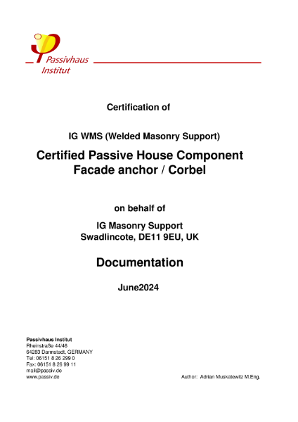 Passive House Certification – Welded Masonry Support