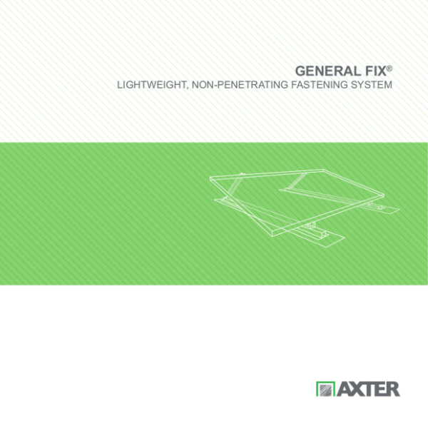 GENERAL FIX®: lightweight, non-penetrative fastening system for photovoltaic panels and other rooftop plant to all roof types be they bituminous, synthetic, liquid and metal.