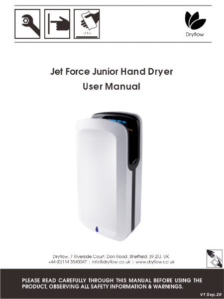 Install and User Manual - Dryflow® Jetforce Junior HEPA Carbon Neutral Hand Dryer