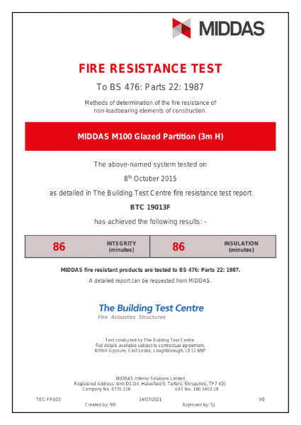 MIDDAS M100 Glazed Partition Fire Resistance Certificate
60mins Integrity / 60mins Insulation EI60. To BS 476: Parts 22: 1987