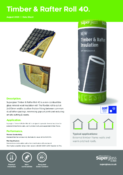 Superglass Timber & Rafter Roll 40 - Datasheet