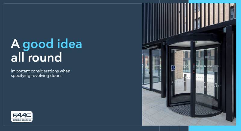 A Good Idea All Round- Important considerations when specifying revolving doors 