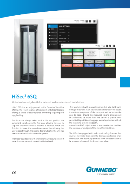 Square Motorised security booth (600mm Clear Opening) for internal and semi-external installation - HiSec 6SQ