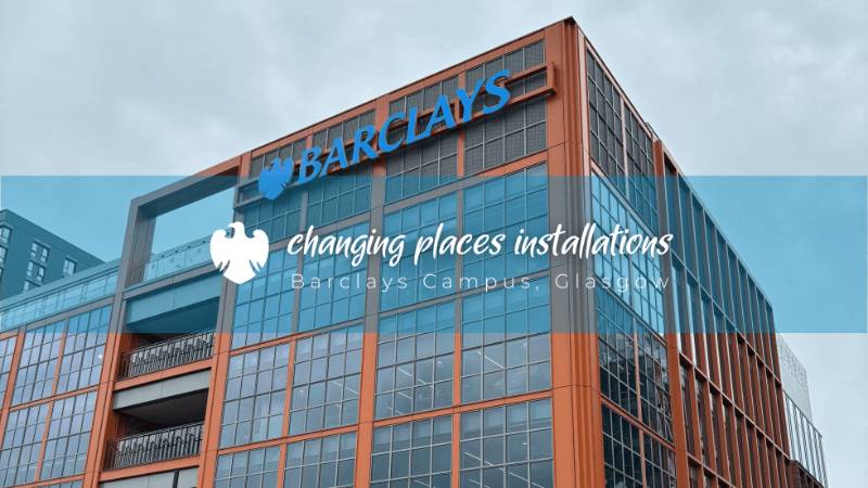 Transforming Accessibility: Changing Places Toilets at Barclays’ Glasgow Campus