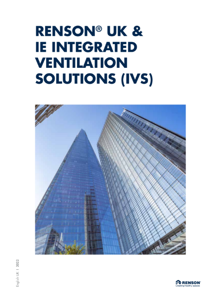 Renson® UK & IE Integrated Ventilation Solutions (IVS)