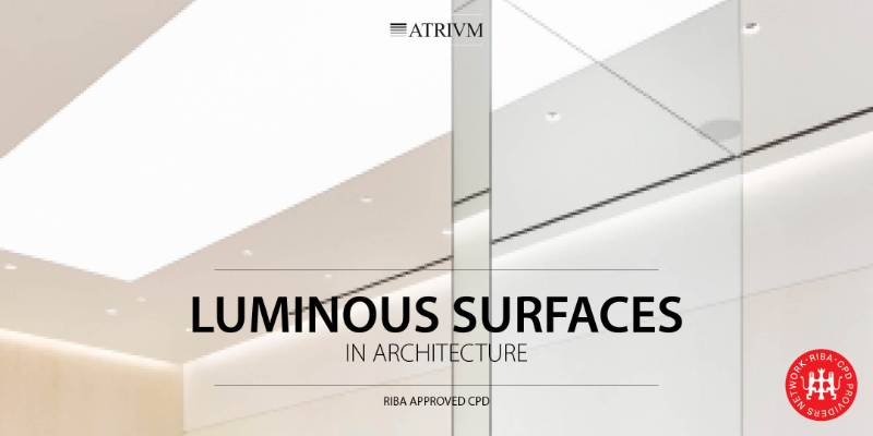 Luminous Surfaces in Architecture