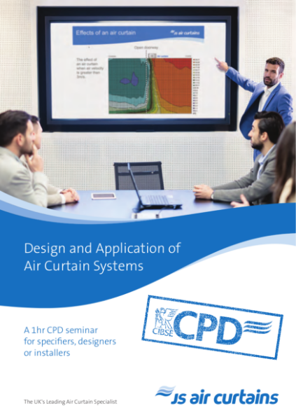 CIBSE Approved CPD Seminars on Air Curtains