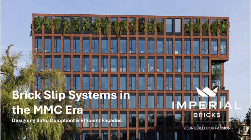 Brick Slip Systems in the MMC Era Designing Safe, Compliant and Efficient Façades