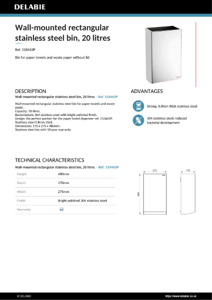 Wall-mounted rectangular stainless steel bin, 20 litres
Ref. 510465P Product Data Sheet