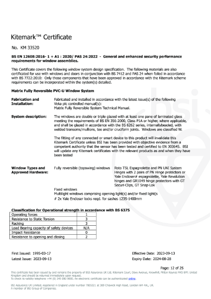 Matrix Fully Reversible Window Kitemark™ Certificate No. KM 33520