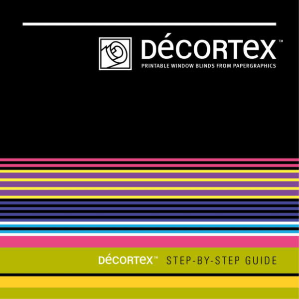Décortex - Digitally Printed Window Blinds - Step-By-Step Guide